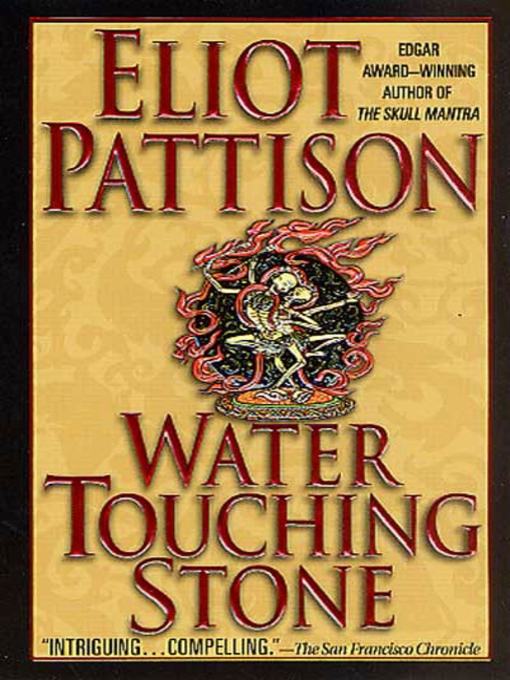 Title details for Water Touching Stone by Eliot Pattison - Wait list